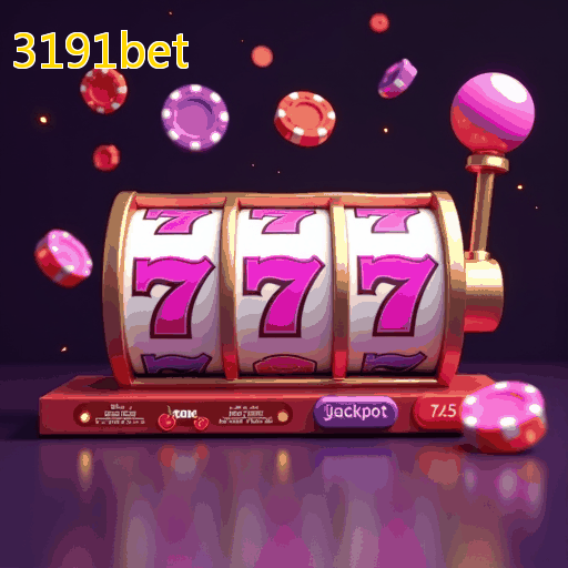 3191bet: Aproveite caça-níqueis e caça-níqueis com bônus no cassino ao vivo!
